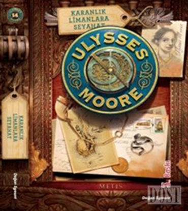 Ulysses Moore 14 / Karanlık Limanlara Seyahat